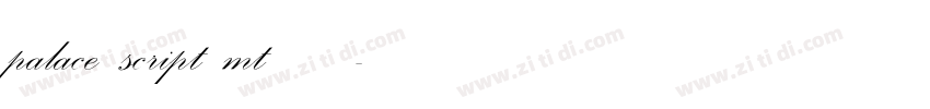 palace script mt字体下载字体转换